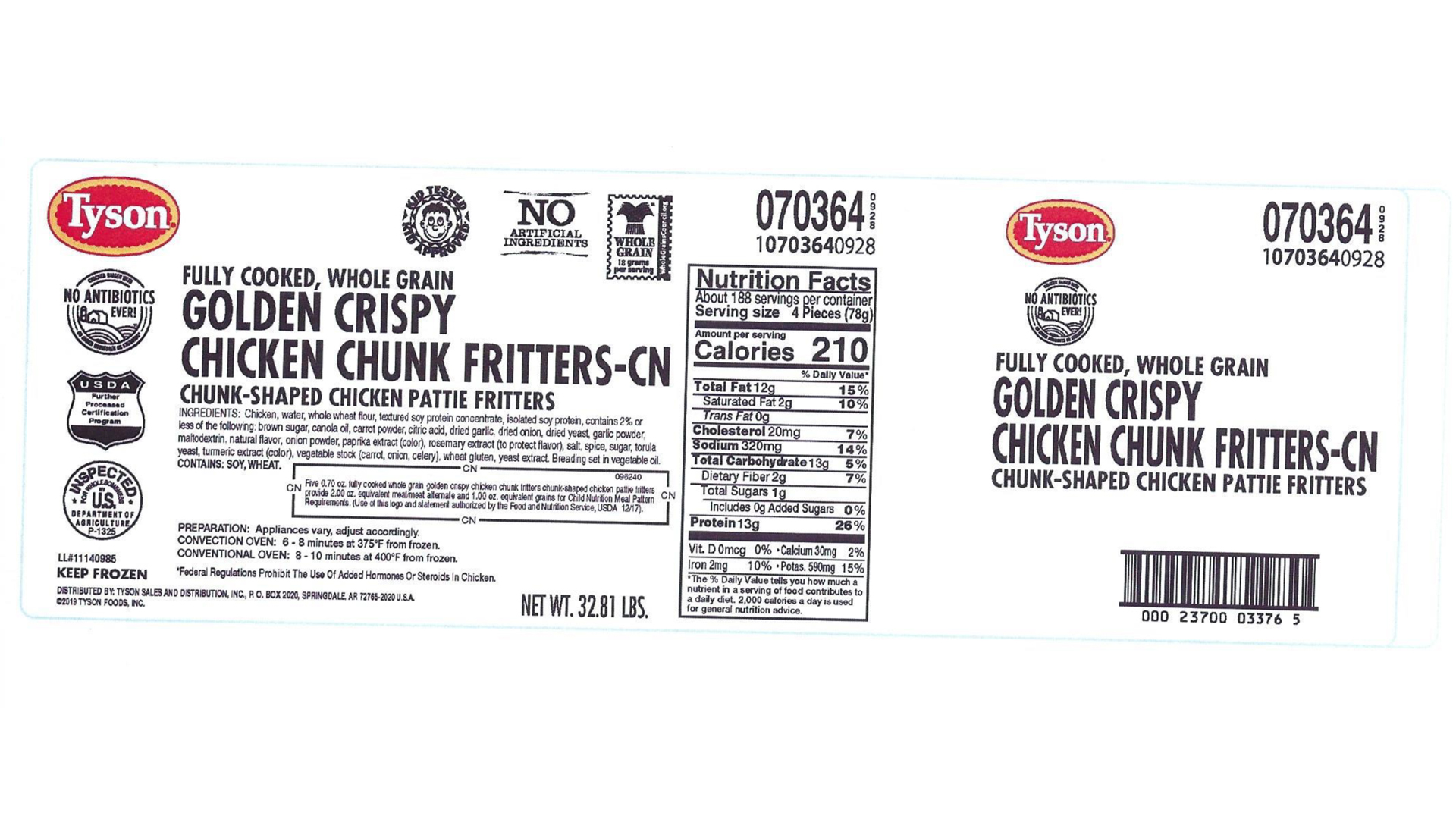 The label for Tyson's "Fully Cooked, Whole Grain Golden Crispy Chicken Chunk Fritters" appears in an image released by the company in June 2019.