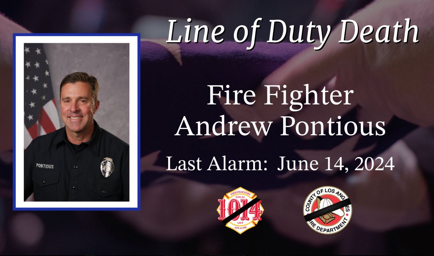 The firefighter killed, Andrew Pontious, is seen in a photo from the Los Angeles County Fire Department.